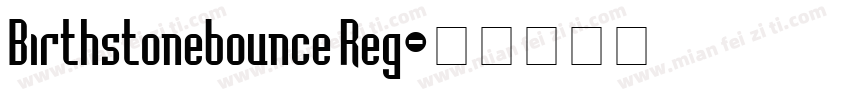 Birthstonebounce Reg字体转换